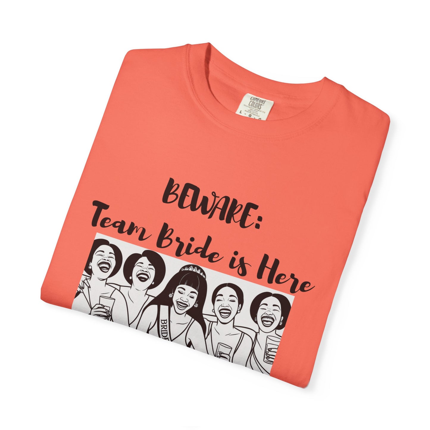 Beware Team Bride T-shirt
