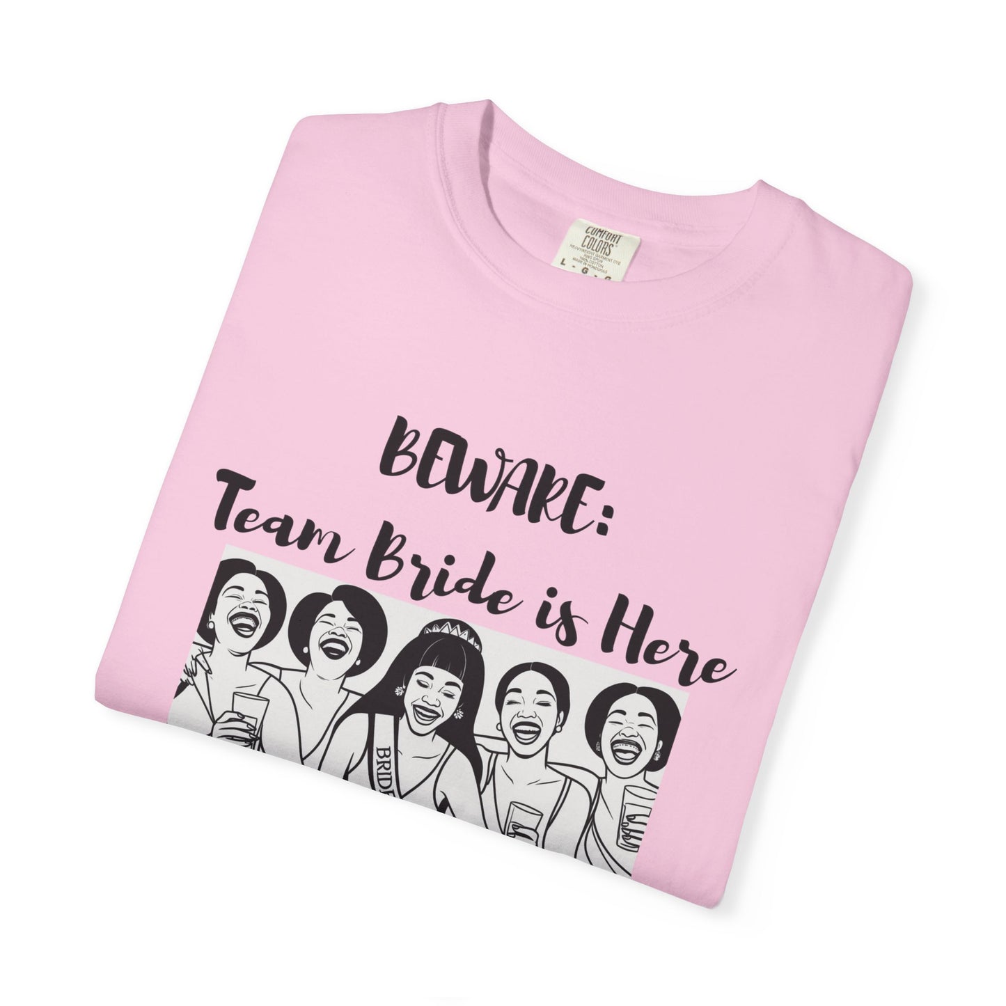 Beware Team Bride T-shirt
