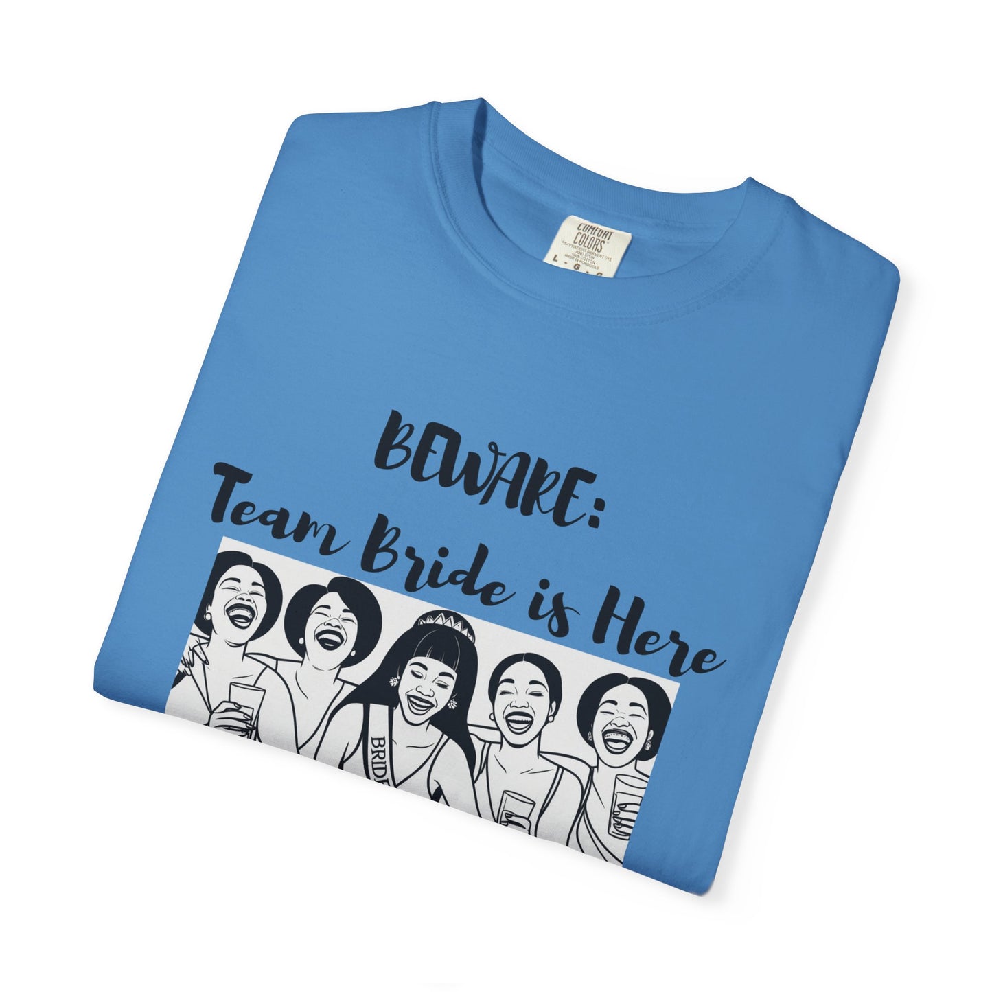 Beware Team Bride T-shirt