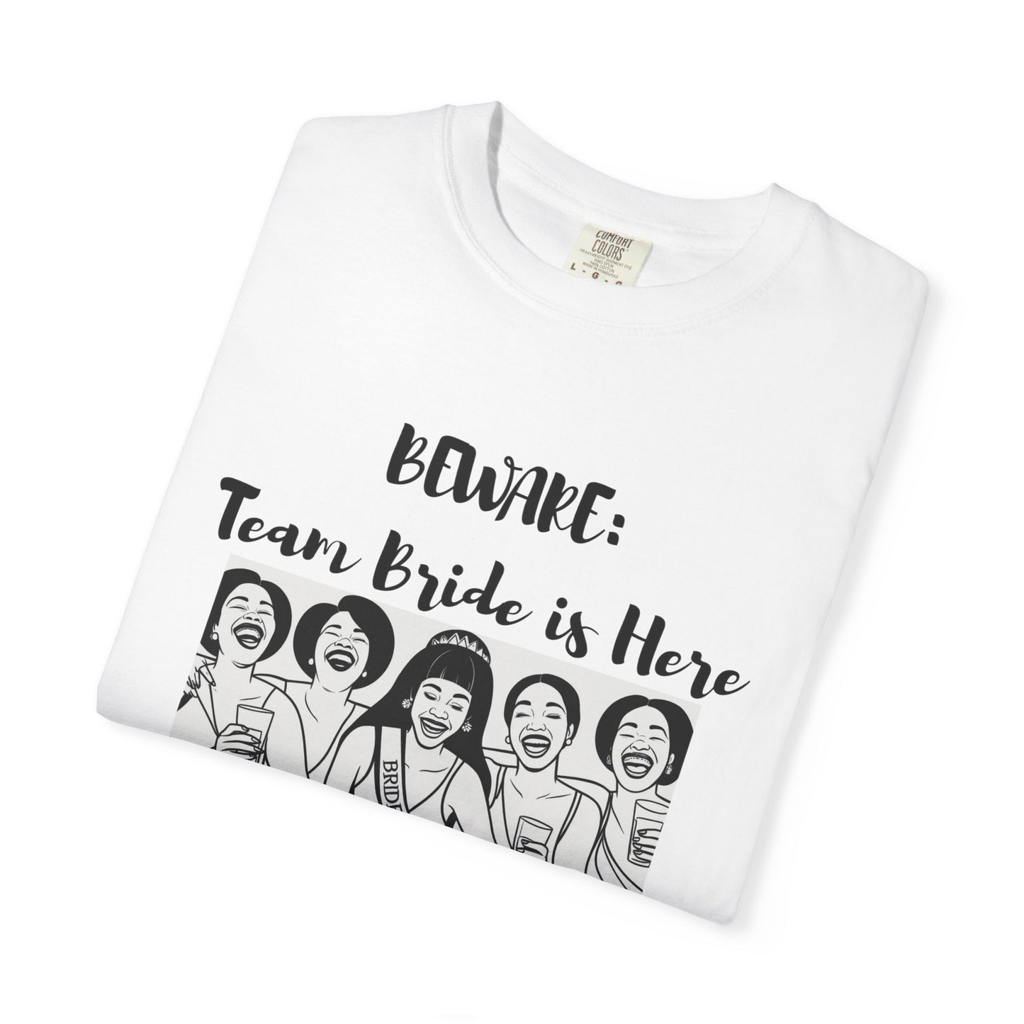 Beware Team Bride T-shirt