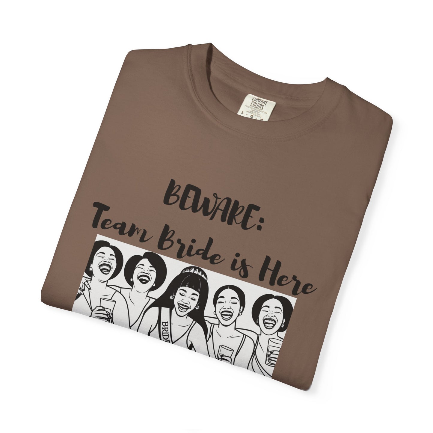 Beware Team Bride T-shirt