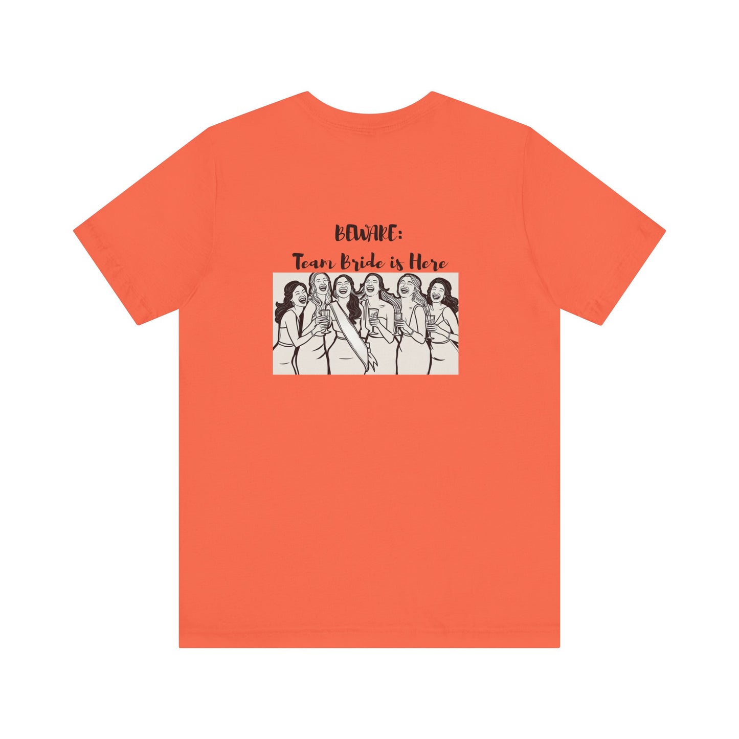 Beware Team Bride Tee