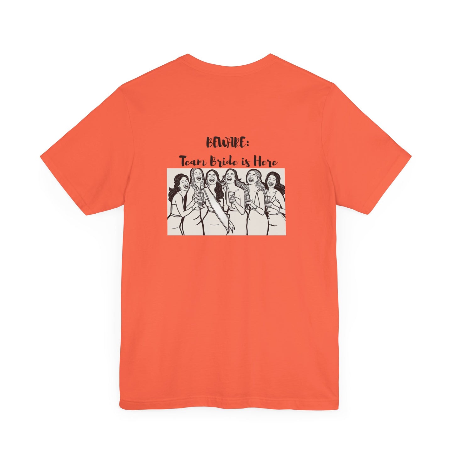 Beware Team Bride Tee