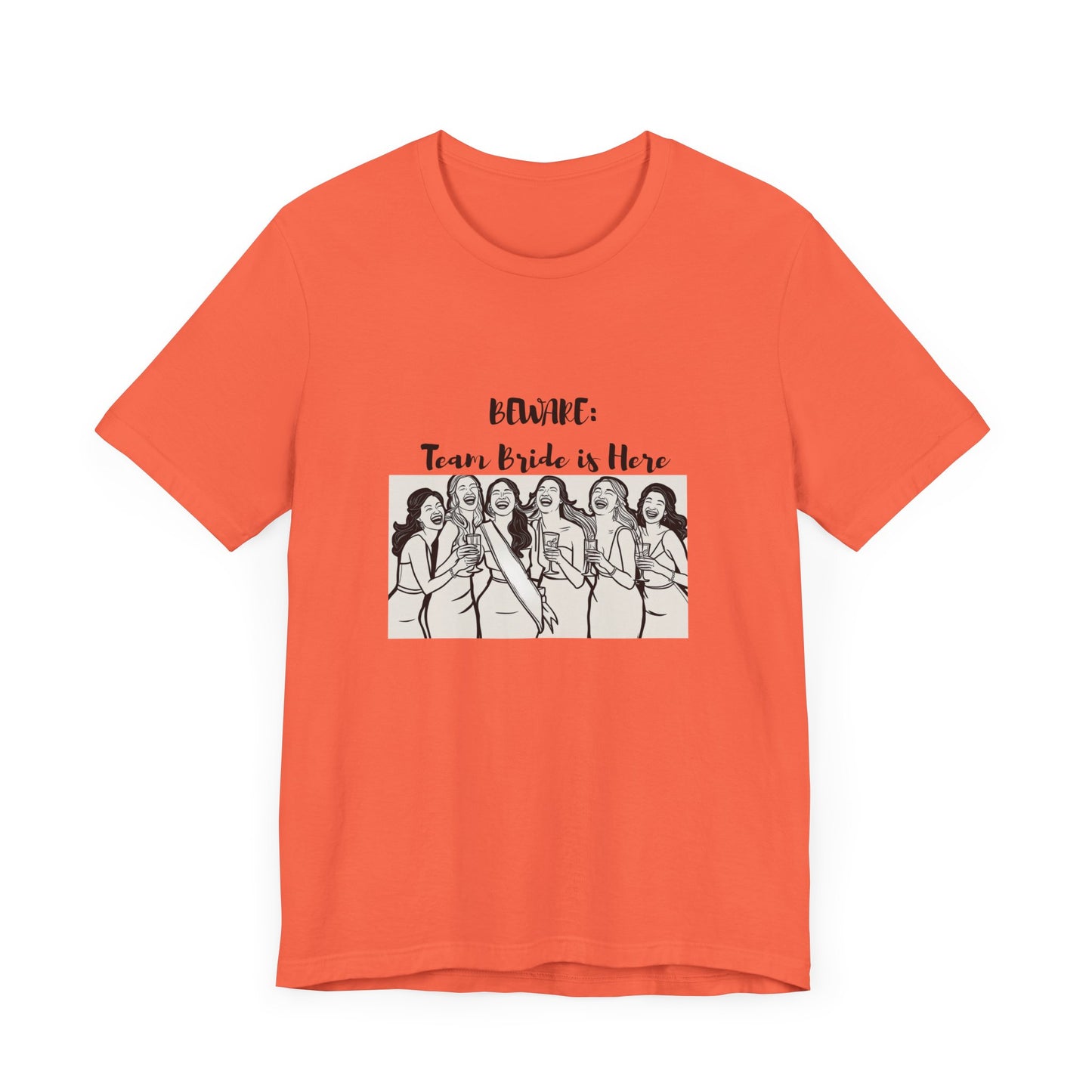 Beware Team Bride Tee