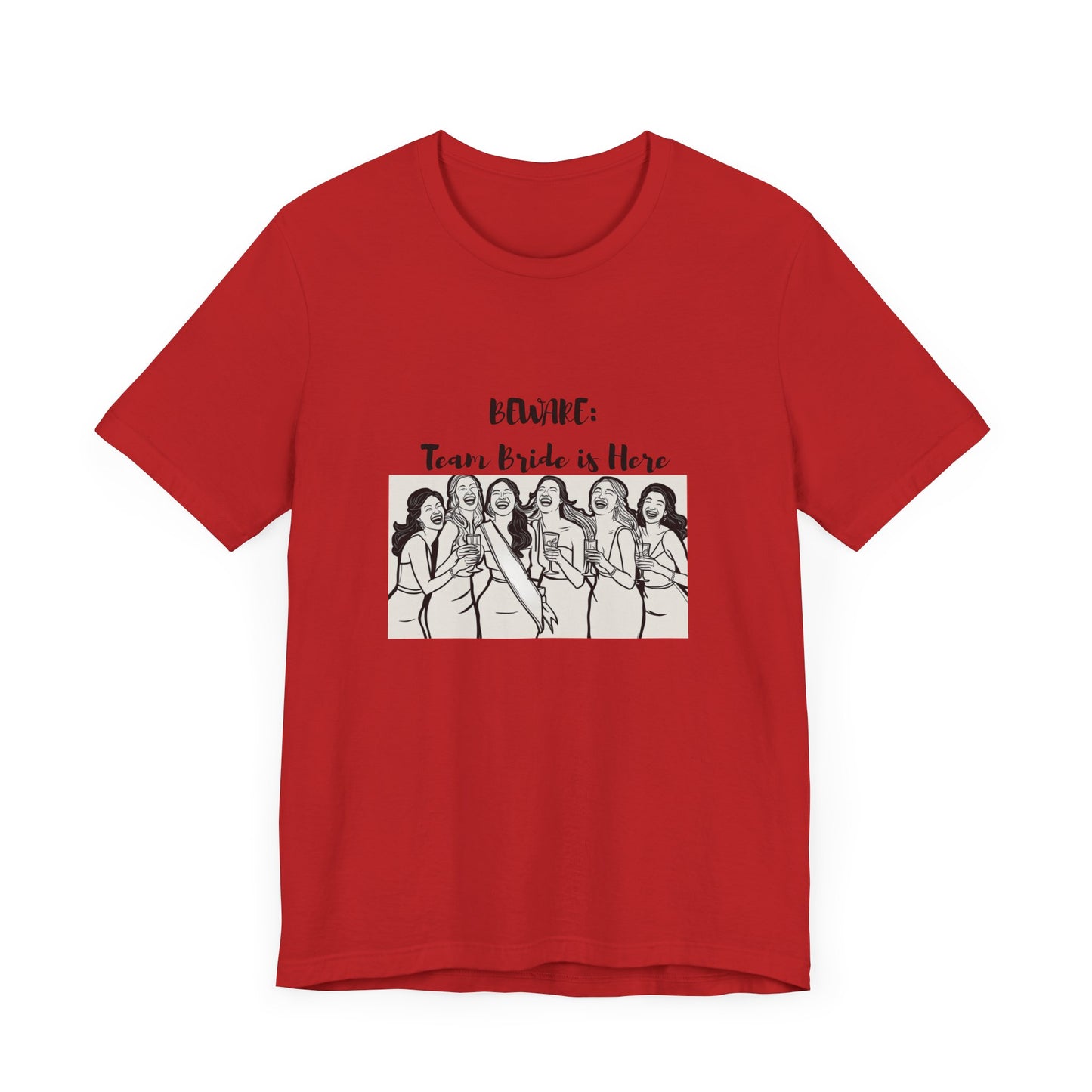 Beware Team Bride Tee