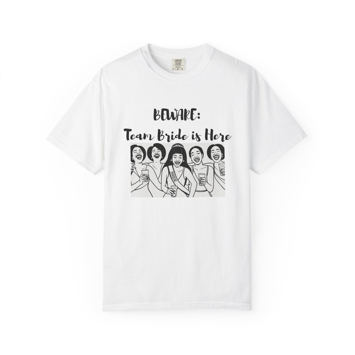 Beware Team Bride T-shirt