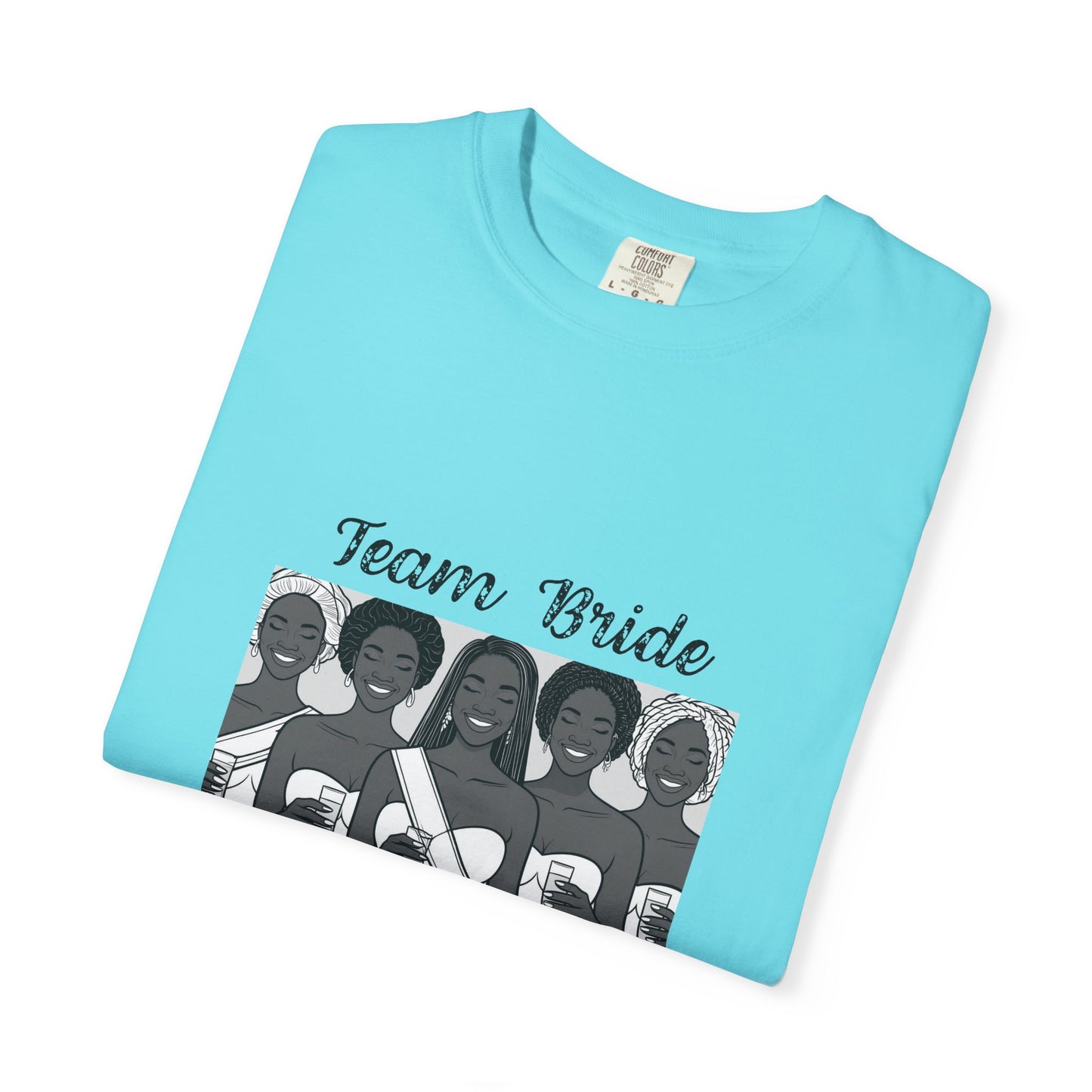 Team Bride T-shirt - Unisex Garment-Dyed
