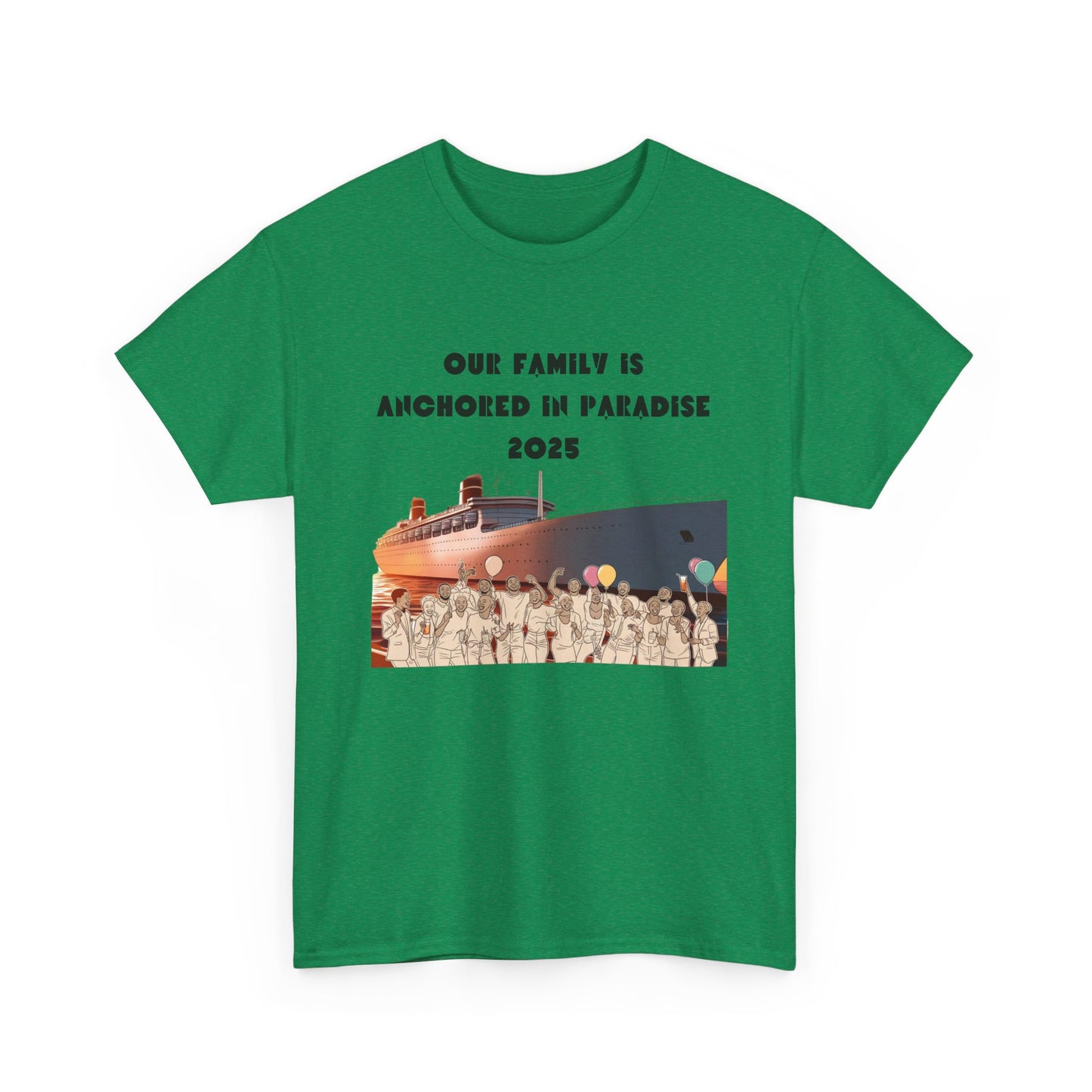 T-Shirt - Family Anchored in Paradise Cruise Unisex Heavy Cotton Tee