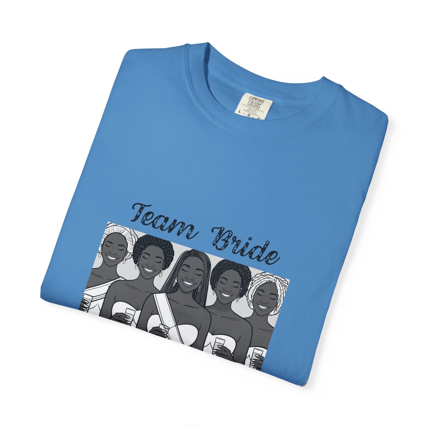 Team Bride T-shirt - Unisex Garment-Dyed