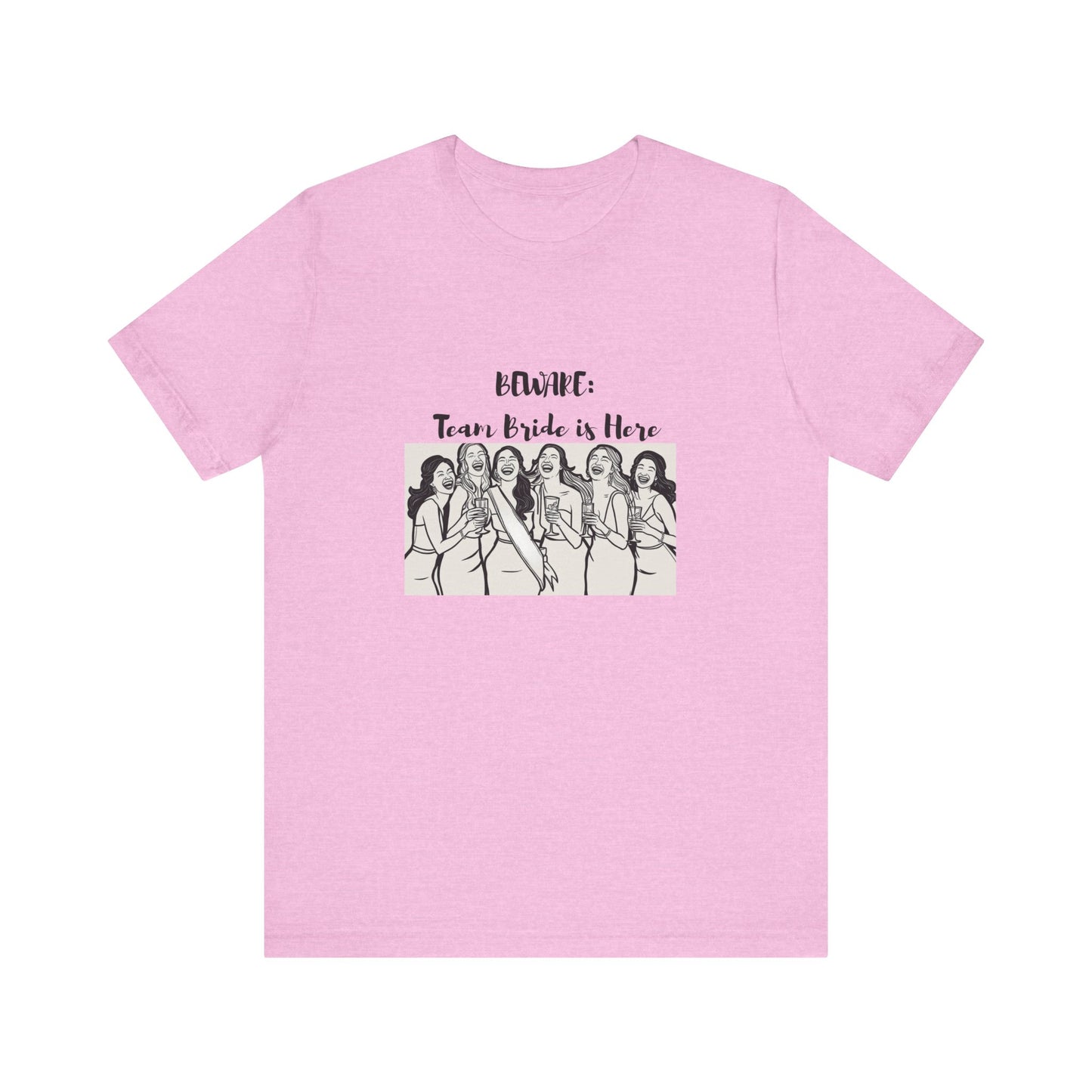 Beware Team Bride Tee